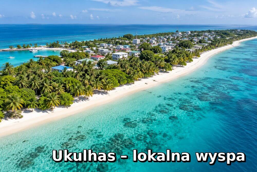 Ukulhas – przewodnik po lokalnej wyspie na Malediwach