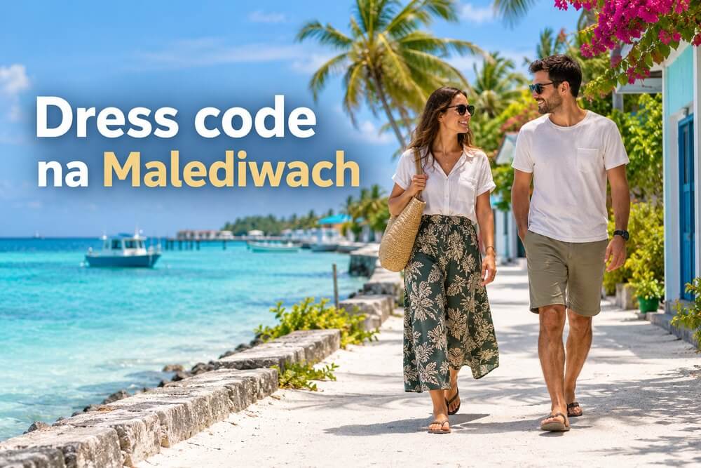 Jak ubierać się na Malediwach? Dress code w resorcie i na lokalnej wyspie