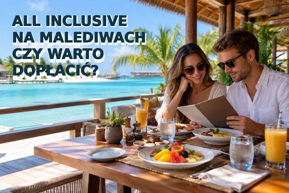 All inclusive na Malediwach – czy warto dopłacić?