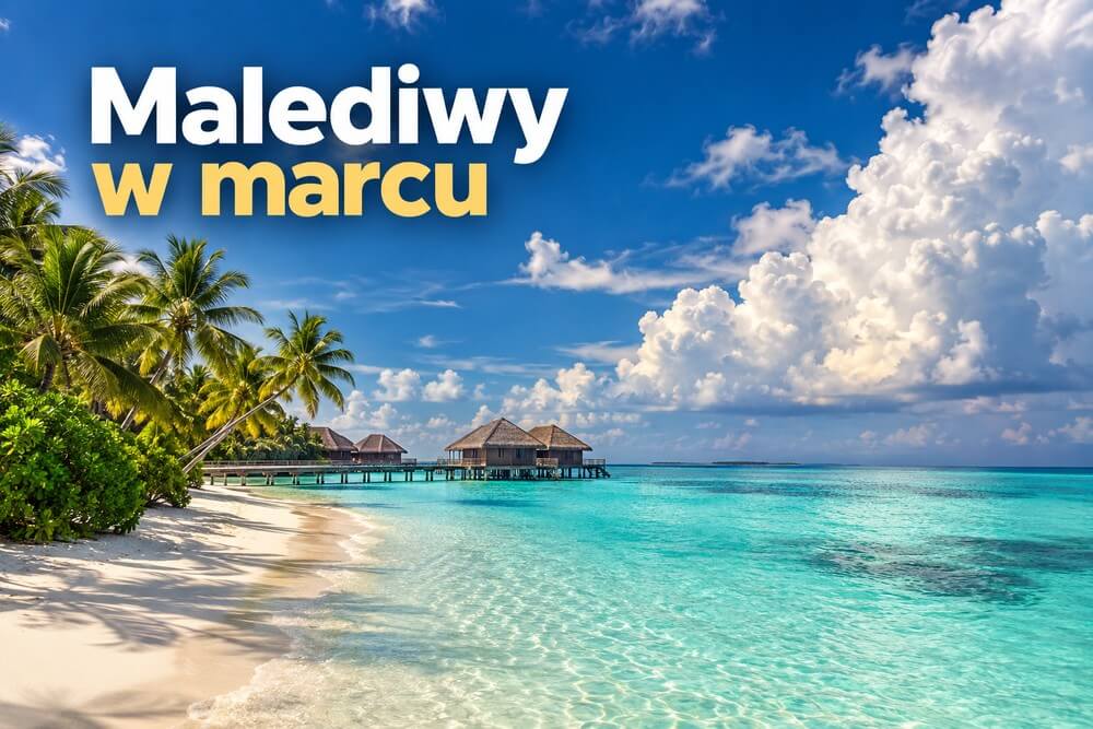 Malediwy w marcu – pogoda, deszcz, temperatura i czy warto jechać?
